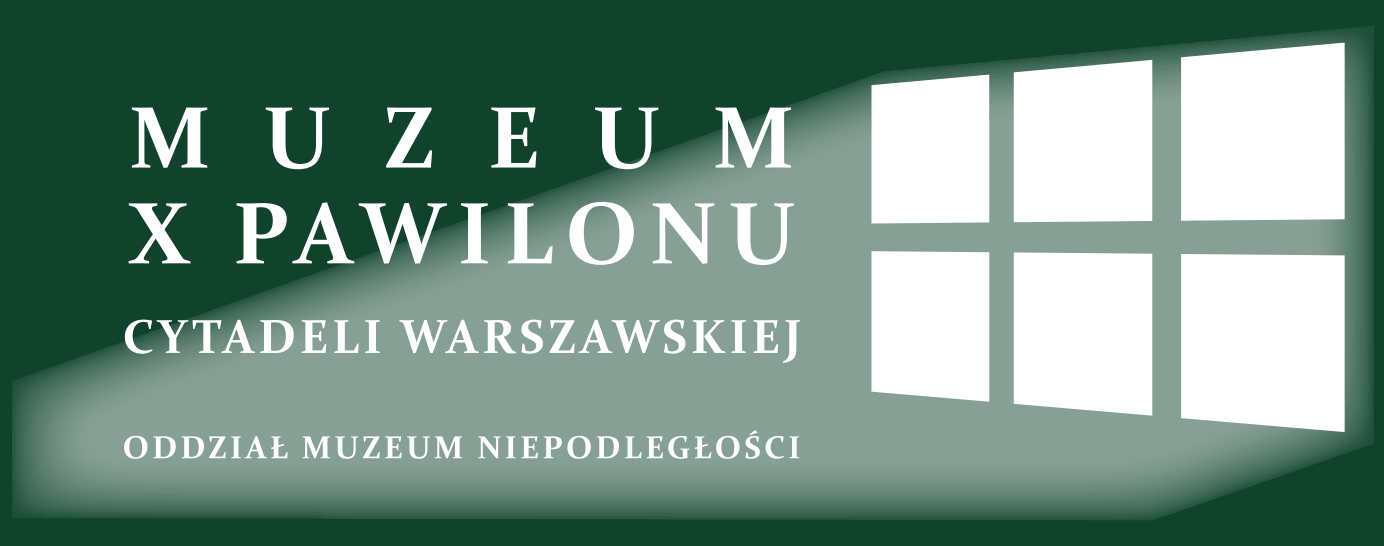 X Pawilon Cytadeli Warszawskiej